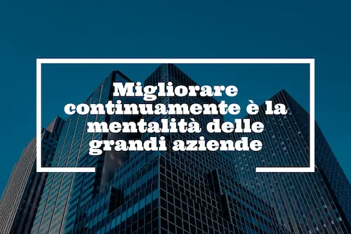 Migliorare continuamente